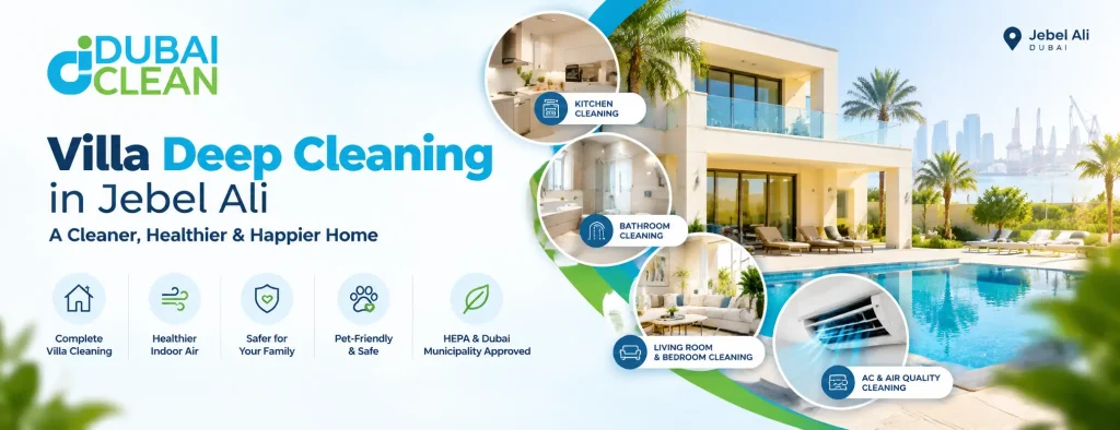 villa deep cleaning services in Jebel Ali Village, villa deep cleaning Jebel Ali Village, villa cleaning services Jebel Ali